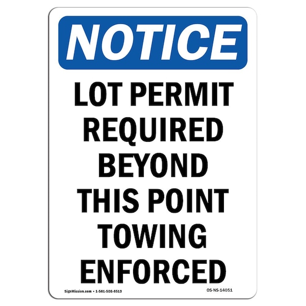 Safety Sign, OSHA Notice, 18" Height, Lot Permit Required Beyond This Sign, Portrait
